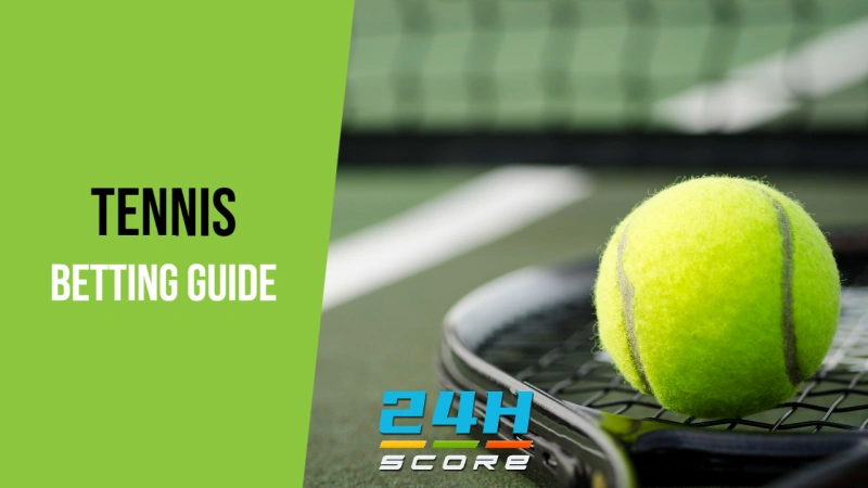 Best Tennis Betting Sites 2024
