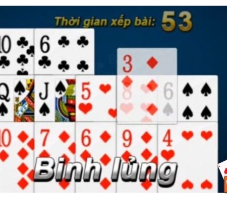 Binh lủng là gì? Chiến thuật chơi binh không lủng